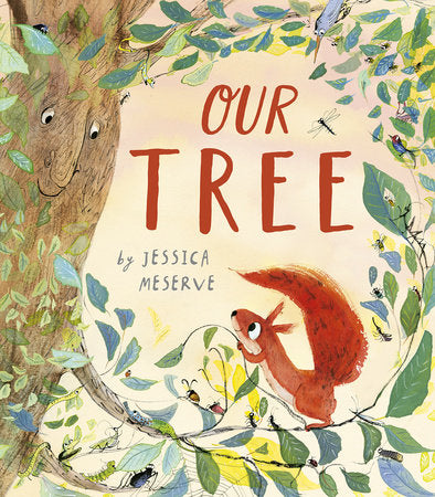 Our Tree Hardcover by Jessica Meserve; illustrated by Jessica Meserve