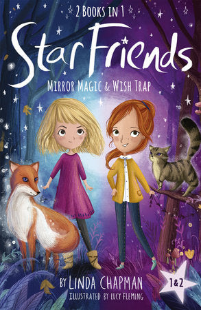 Star Friends 2 Books in 1: Mirror Magic & Wish Trap Paperback by Linda Chapman; illustrated by Lucy Fleming