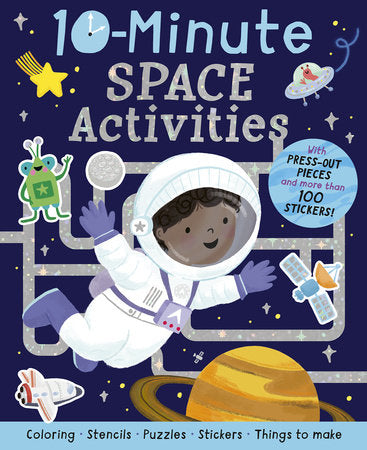 10-Minute Space Activities TR by Helen Hughes; illustrated by Rosalind Maroney