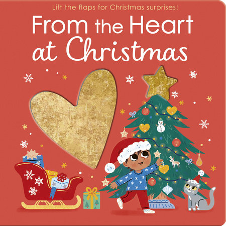 From the Heart at Christmas Board Book by Danielle McLean; illustrated by Ella Bailey