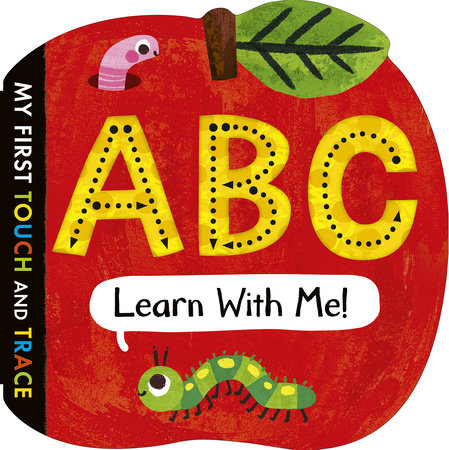 ABC Learn with Me! Board Book by Tiger Tales; illustrated by Laura Silveira