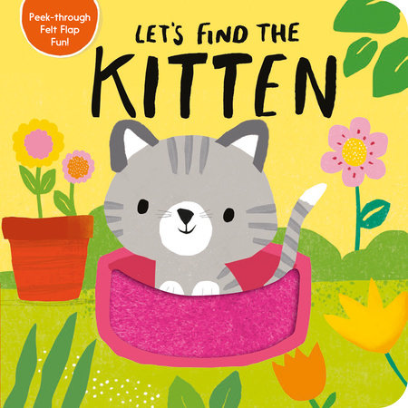 Let's Find the Kitten Board Book by Tiger Tales; illustrated by Alex Willmore