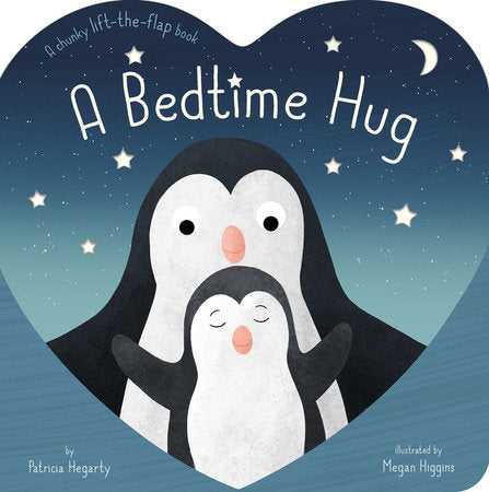 A Bedtime Hug Board Book by Patricia Hegarty; illustrated by Megan Higgins