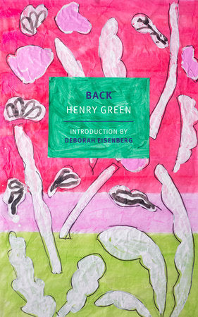 Back Paperback by Henry Green, introduction by Deborah Eisenberg