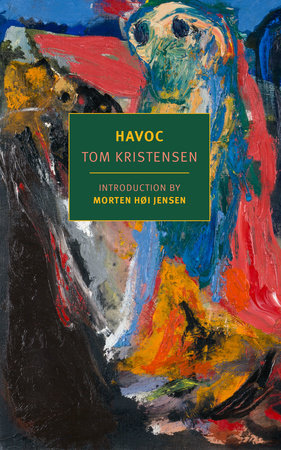Havoc Paperback by Tom Kristensen, translated from the Danish by Carl Malmberg, introduction by Morten Høi Jensen