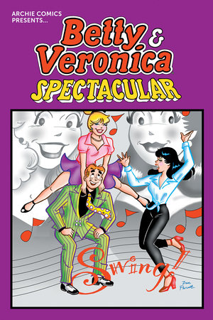 Betty & Veronica Spectacular Vol. 1 Paperback by Archie Superstars