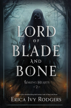 Lord of Blade and Bone Hardcover by Erica Ivy Rodgers