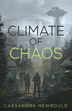 Climate of Chaos Hardcover by Cassandra Newbould