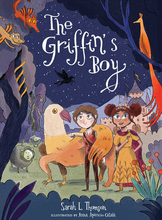 The Griffin's Boy Hardcover by Sarah L. Thomson