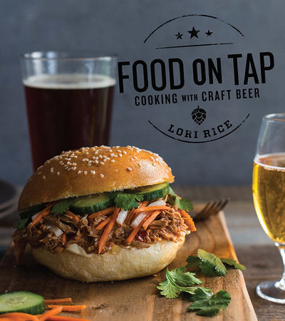 Food on Tap Paperback by Lori Rice