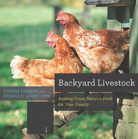 Countryman Know-How: Backyard Livestock Paperback by Steven Thomas and George B Looby, DVM