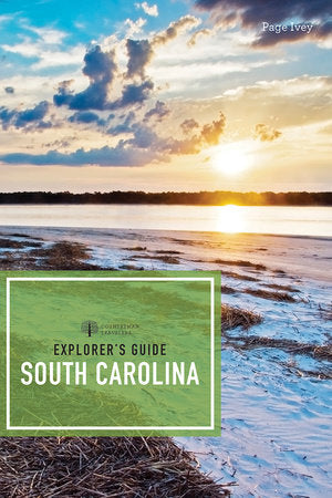 Explorer's Guide South Carolina Paperback by Page Ivey