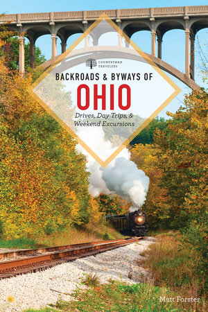 Backroads & Byways of Ohio Paperback by Matt Forster