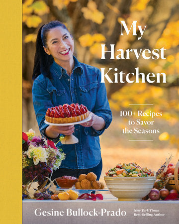 My Harvest Kitchen Hardcover by Gesine Bullock-Prado