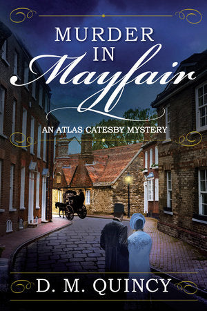 Murder in Mayfair Paperback by D. M. Quincy