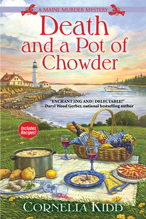 Death and a Pot of Chowder Hardcover by Cornelia Kidd