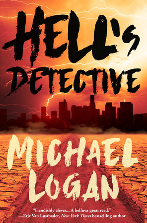 Hell's Detective Paperback by Michael Logan