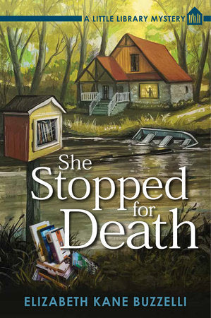 She Stopped for Death Paperback by Elizabeth Kane Buzzelli