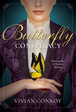 The Butterfly Conspiracy Hardcover by Vivian Conroy