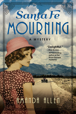 Santa Fe Mourning Paperback by Amanda Allen