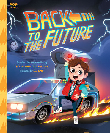 Back to the Future Hardcover by Illustrated by Kim Smith