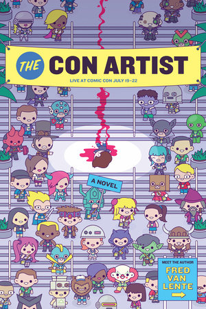 The Con Artist Paperback by Fred Van Lente; illustrated by Tom Fowler