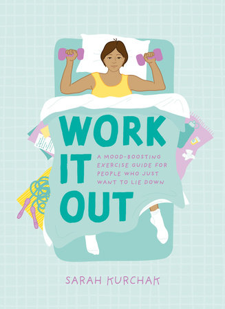 Work It Out Paperback by Sarah Kurchak
