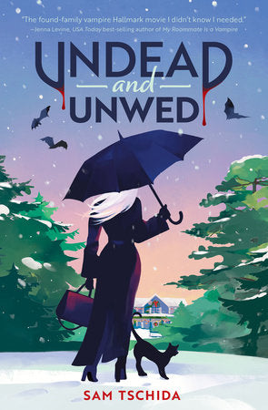Undead and Unwed Paperback by Sam Tschida