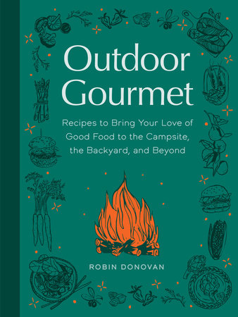 Outdoor Gourmet Hardcover by Robin Donovan