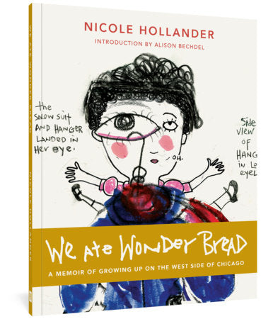 We Ate Wonder Bread Paperback by Nicole Hollander