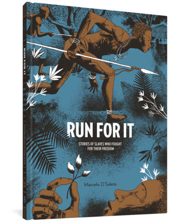 Run For It Hardcover by Marcelo D'Salete