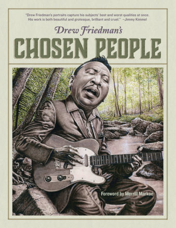 Drew Friedman's Chosen People Hardcover by Drew Friedman