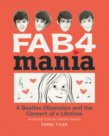 Fab4 Mania Paperback by Carol Tyler
