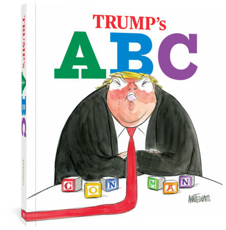 Trump's ABC Paperback by Ann Telnaes
