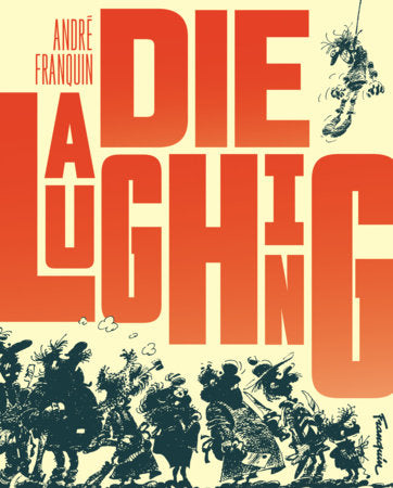 Die Laughing Hardcover by Andre Franquin