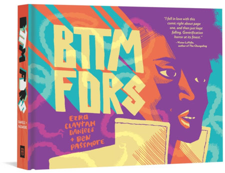 BTTM FDRS Hardcover by Ezra Claytan Daniels