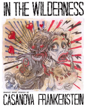 IN THE WILDERNESS Paperback by Casanova Frankenstein