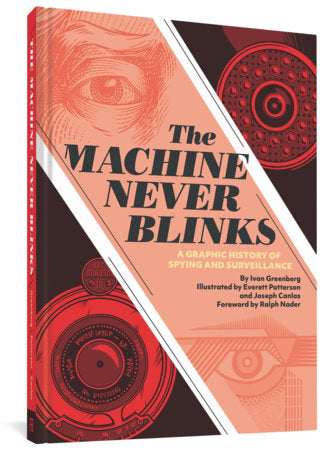 The Machine Never Blinks Hardcover by Ivan Greenberg