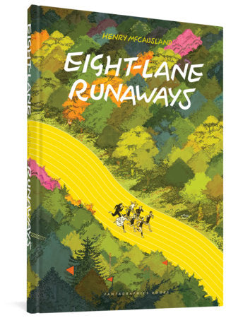Eight Lane Runaways Hardcover by Henry McCausland