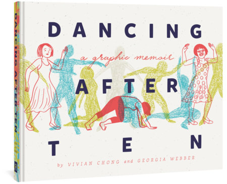 Dancing After TEN Hardcover by Vivian Chong