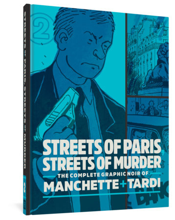 Streets Of Paris, Streets Of Murder Hardcover by Tardi