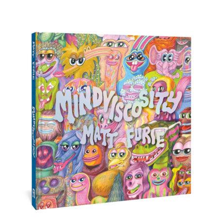 Mindviscosity Hardcover by Matt Furie
