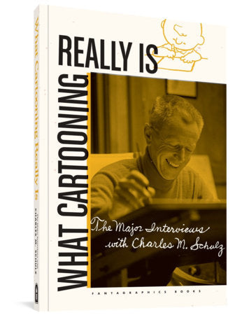 What Cartooning Really Is Paperback by Gary Groth