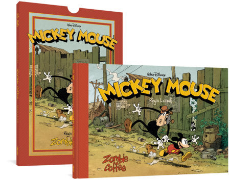 Mickey Mouse: Zombie Coffee Hardcover by Regis Loisel