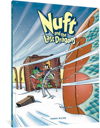 Nuft and the Last Dragons, Volume 2 Paperback by Freddy Milton