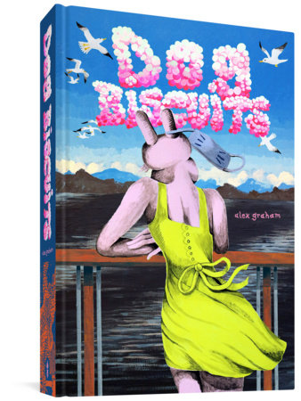 Dog Biscuits Hardcover by Alex Graham