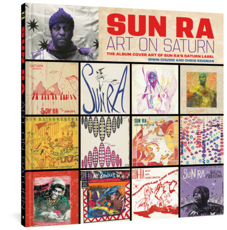 Sun Ra: Art on Saturn Hardcover by Sun Ra