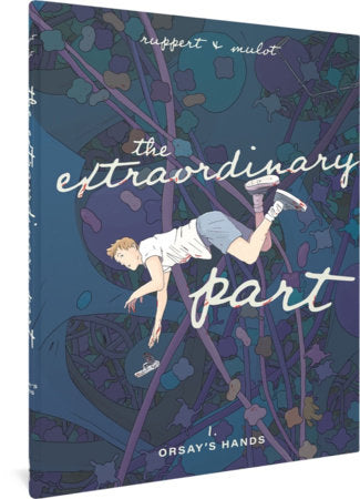 The Extraordinary Part Hardcover by Florent Ruppert