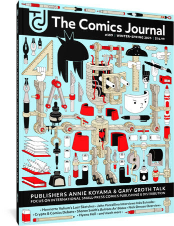 The Comics Journal #309 Paperback by Gary Groth