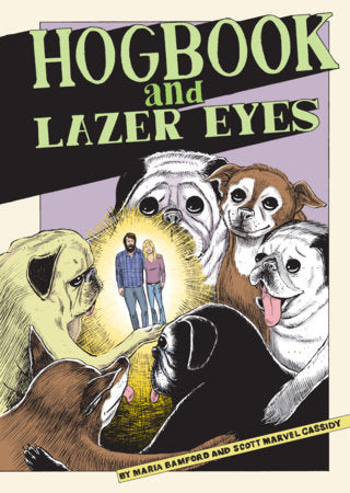 Hogbook and Lazer Eyes Hardcover by Maria Bamford